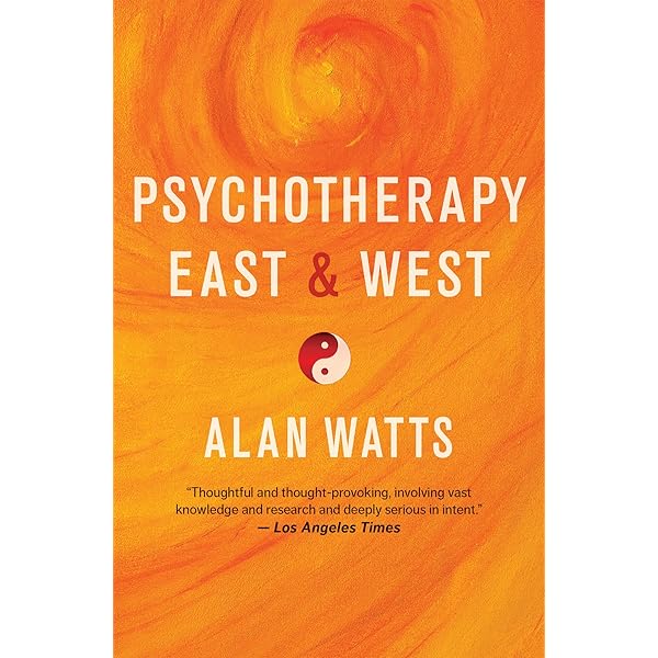 洋書 ALAN WATTS Psychotherapy East & West Psychotherapy East and West: Watts, Alan W.: 9780394716091: Amazon